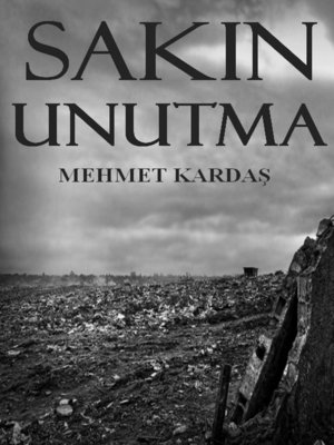 cover image of Sakın Unutma